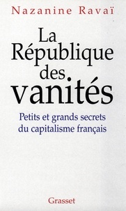 Nazanine Ravai - La république des vanités.