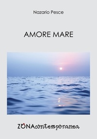 Nazario Pesce - Amore Mare.