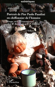 Portrait de Pier Paolo Pasolini en chiffonnier de l'histoire