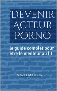 Devenir Acteur Porno