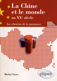 La Chine et le monde au XXe siècle