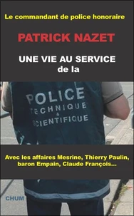 Une vie au service de la police technique et scientifique
