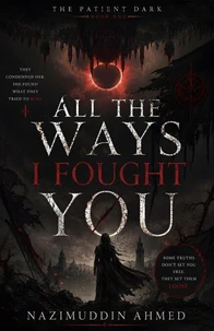 All the Ways I Fought You