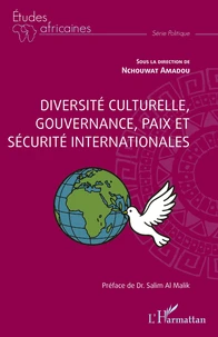 Diversité culturelle, gouvernance, paix et sécurité internationales