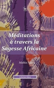 Méditations à travers la sagesse africaine