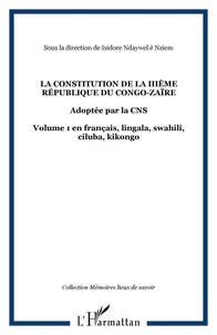La constitution de la IIIe république du Congo-Zaïre: Volume 1