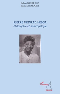 Pierre Meinrad Hebga, philosophie et anthropologie