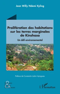 Prolifération des habitations sur les terres marginales de Kinshasa