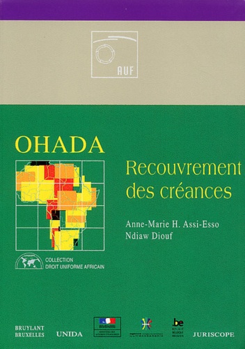 Ndiaw Diouf et Anne-Marie-H Assi-Esso - Ohada. Recouvrement Des Creances.