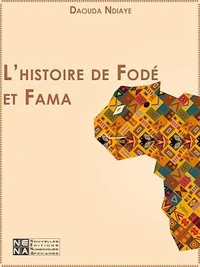 L'histoire de Fodé et Fama