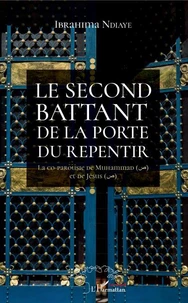 Le second battant de la porte du repentir