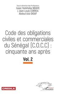 Code des Obligations civiles et commerciales du Sénégal (C.O.C.C) : cinquante ans après