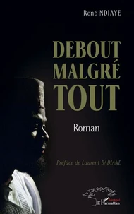 Debout malgré tout