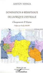 Domination & résistance de l'Afrique centrale.