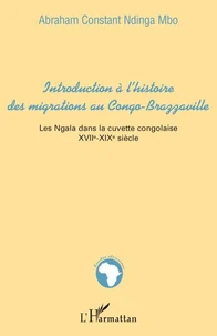 INTRODUCTION À L'HISTOIRE DES MIGRATIONS AU CONGO-BRAZZAVILLE.