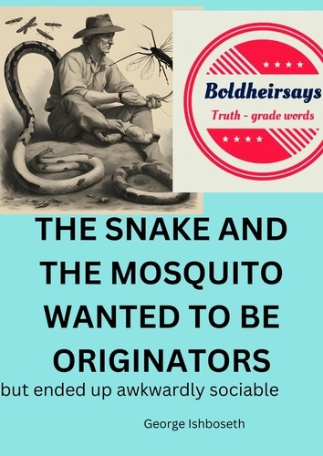 Ndingiswayo et  George Ishboseth - The Snake And The Mosquito Wanted To Be Originators - 2, #13.