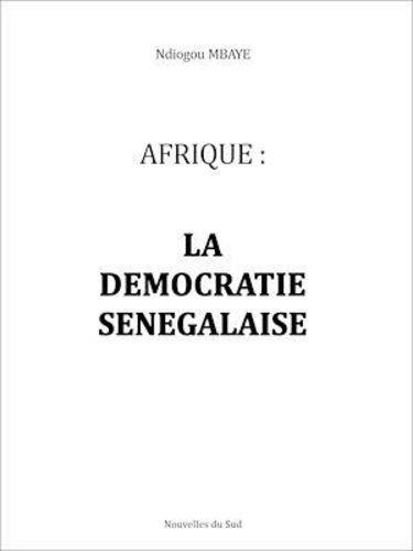 Afrique : la démocratie sénégalaise