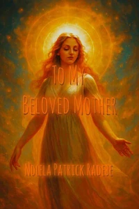 To My Beloved Mother