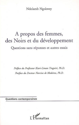 Ndolamb Ngokwey - A propos des femmes, des noirs et du développement.