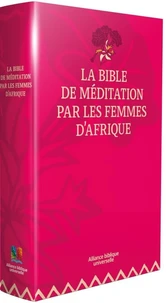 La Bible de méditation par les femmes d'Afrique - Nouvelle Français courant -  Violet,rigide sans les deutérocanoniques, Paroles de Jesus en rouge