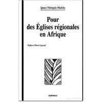 Pour des Eglises régionales en Afrique