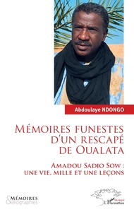 Mémoires funestes d’un rescapé de Oualata