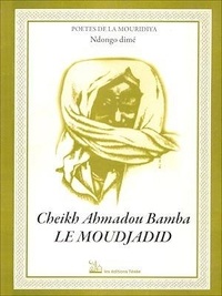 Ndongo Dimé - Cheikh Ahmadou Bamba - Le Moudjadid.