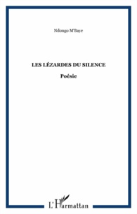 Ndongo M'Baye - Les lézardes du silence - Poésie.