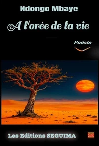 A l'orée de la vie