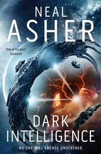 Neal Asher - Dark Intelligence - Transformation: Book One.
