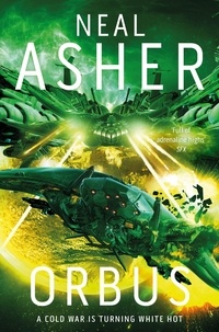 Neal Asher - Orbus.