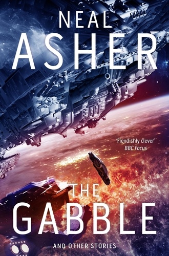Neal Asher - The Gabble - And Other Stories.