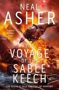 Neal Asher - The Voyage of the Sable Keech.