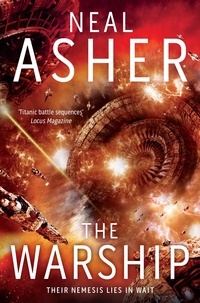 Neal Asher - The Warship.