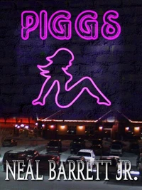 PIGGS - A Novel with Bonus Screenplay