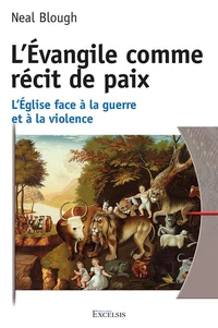 L’Evangile comme récit de paix