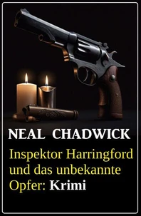 Inspektor Harringford und das unbekannte Opfer: Krimi