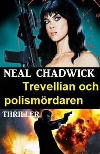 Trevellian och polismördaren: Thriller