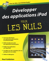 Neal Goldstein - Développer des applications iPad pour les Nuls.