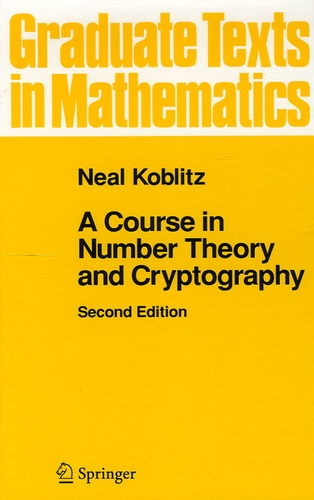 Neal Koblitz - A Course in Number Theory and Cryptography.