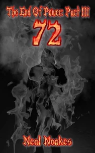 The End of Power Part 3: 72