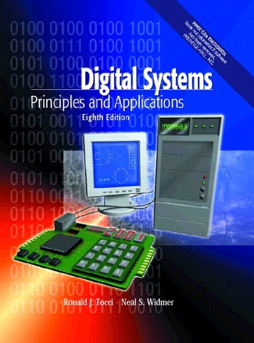 Neal-S Widmer et Ronald-J Tocci - Digital Systems. Principles And Applications, Cd-Rom Included, 8th Edition.