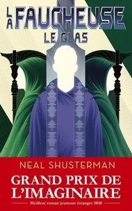 Neal Shusterman - La faucheuse Tome 3 : Le glas.