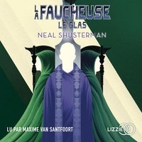 Neal Shusterman et Maxime Van Santfoort - La Faucheuse - Tome 3 - Le Glas.