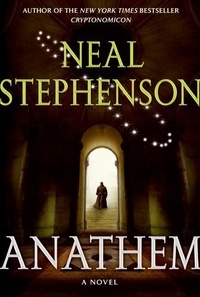 Neal Stephenson - Anathem.