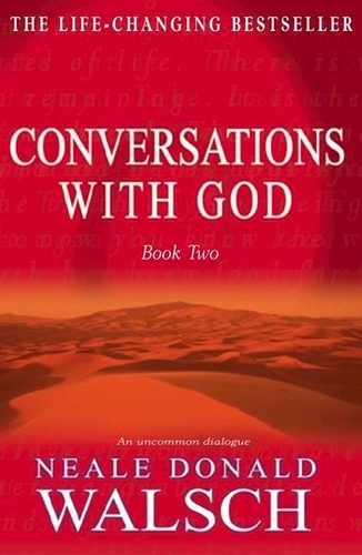 Conversations with God. Book 2, An uncommon dialogue