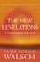 The New Revelations. A Conversation with God