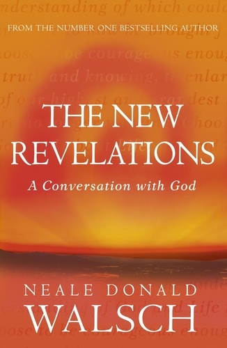 The New Revelations. A Conversation with God