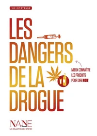Les dangers de la drogue