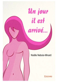 Un jour il est arrivé...
